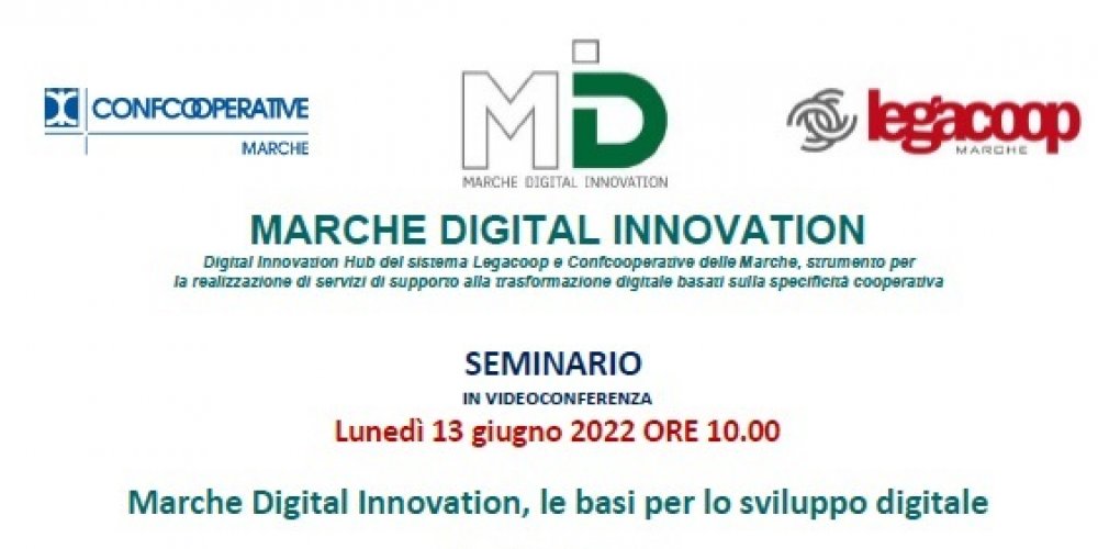 SEMINARIO MARCHE DIGITAL INNOVATION: LE BASI PER LO SVILUPPO DIGITALE